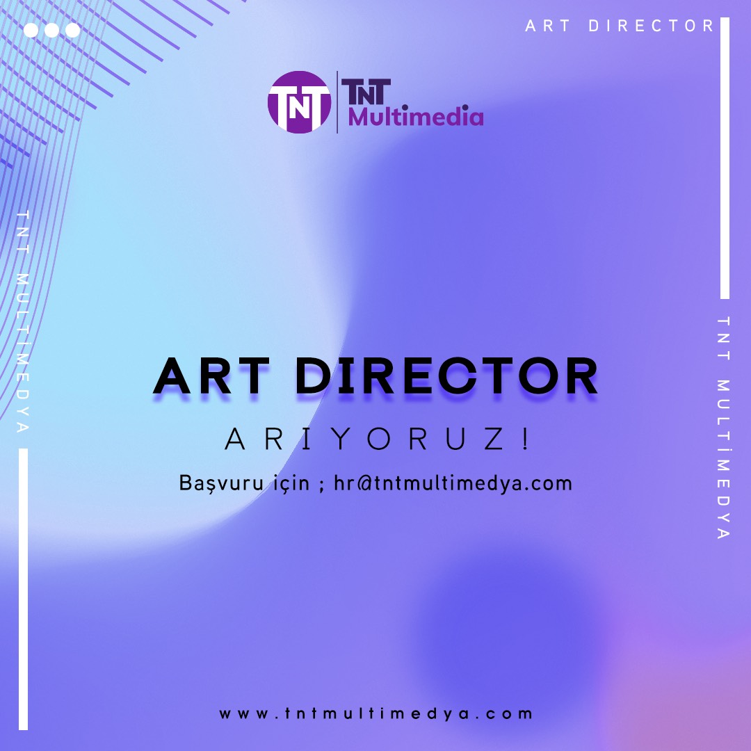 TNT, ”Donanımlı ve Yaratıcı” Art Director arıyor!