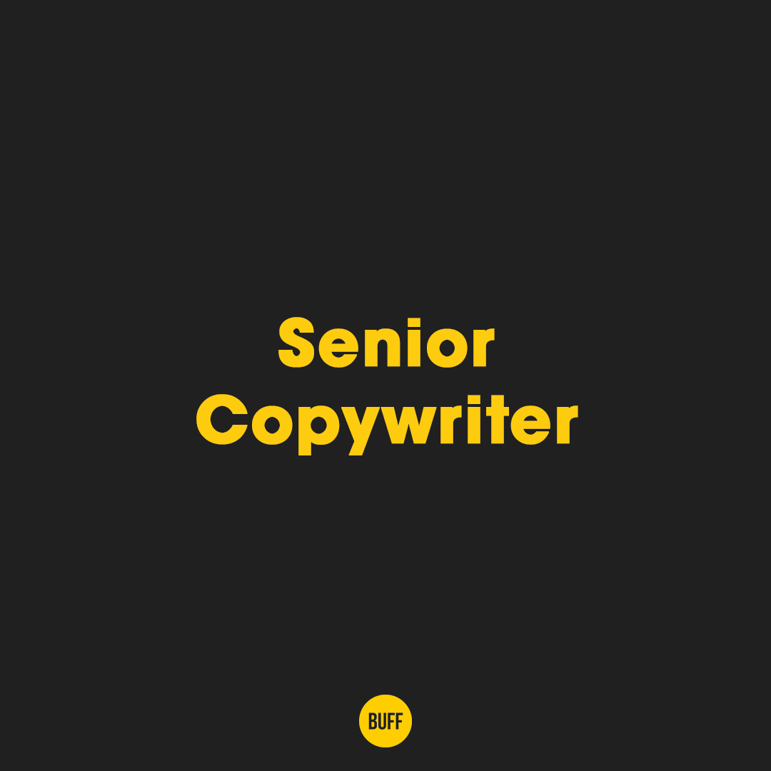 Buff Agency, Senior Copywriter arıyor!