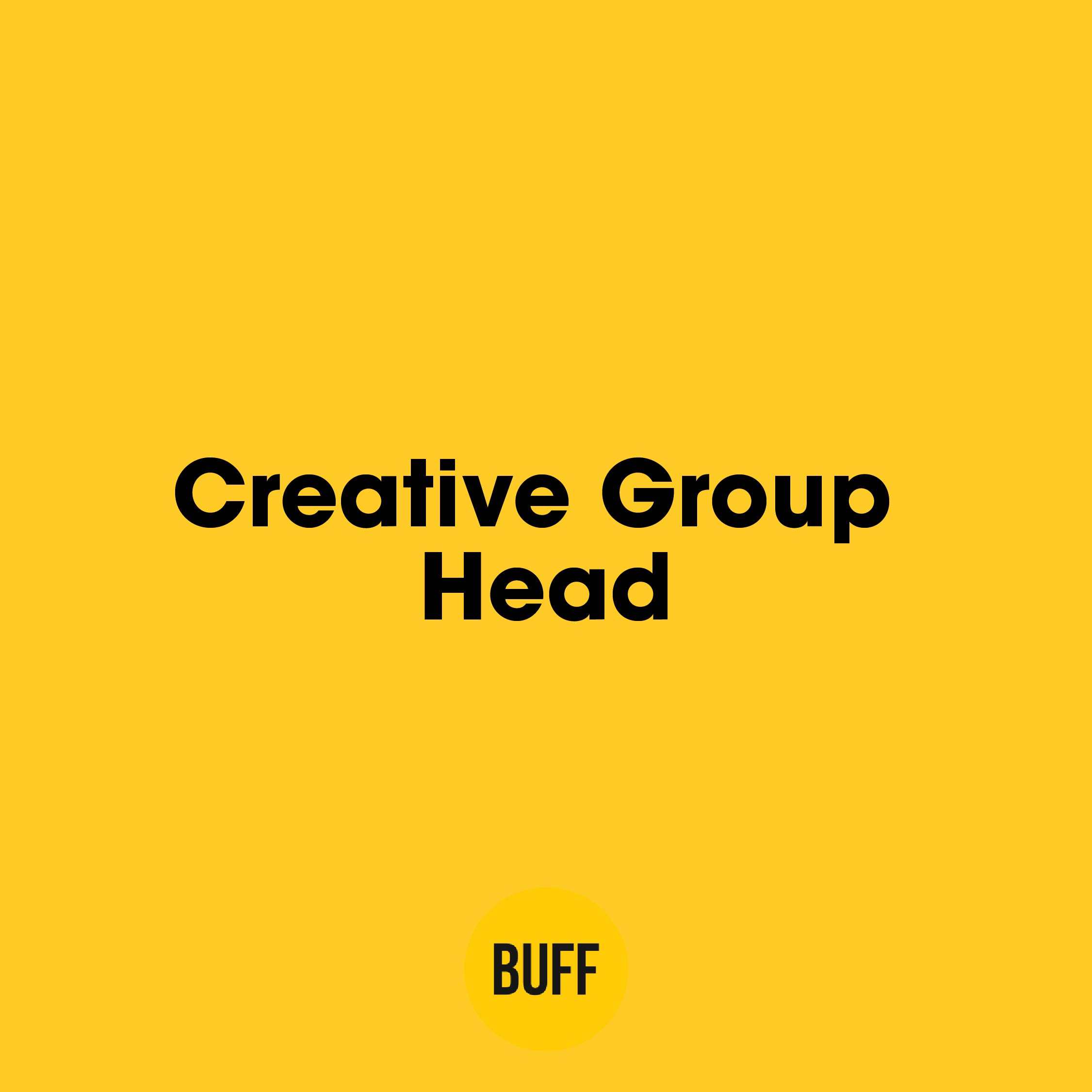 <strong>Buff Agency, Creative Group Head arıyor!</strong>