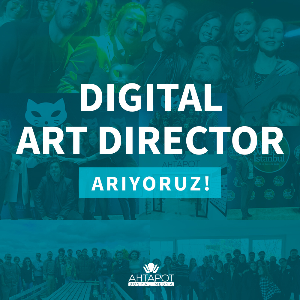 Global markalarla büyüyen ekibimize “Digital Art Director” arıyoruz!