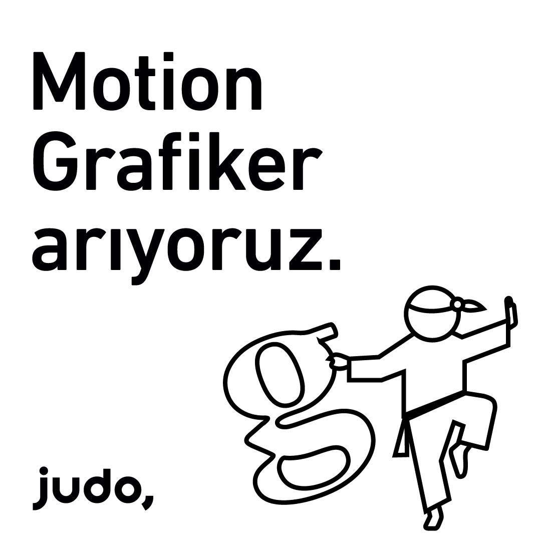 Judo, Motion Grafiker arıyor!