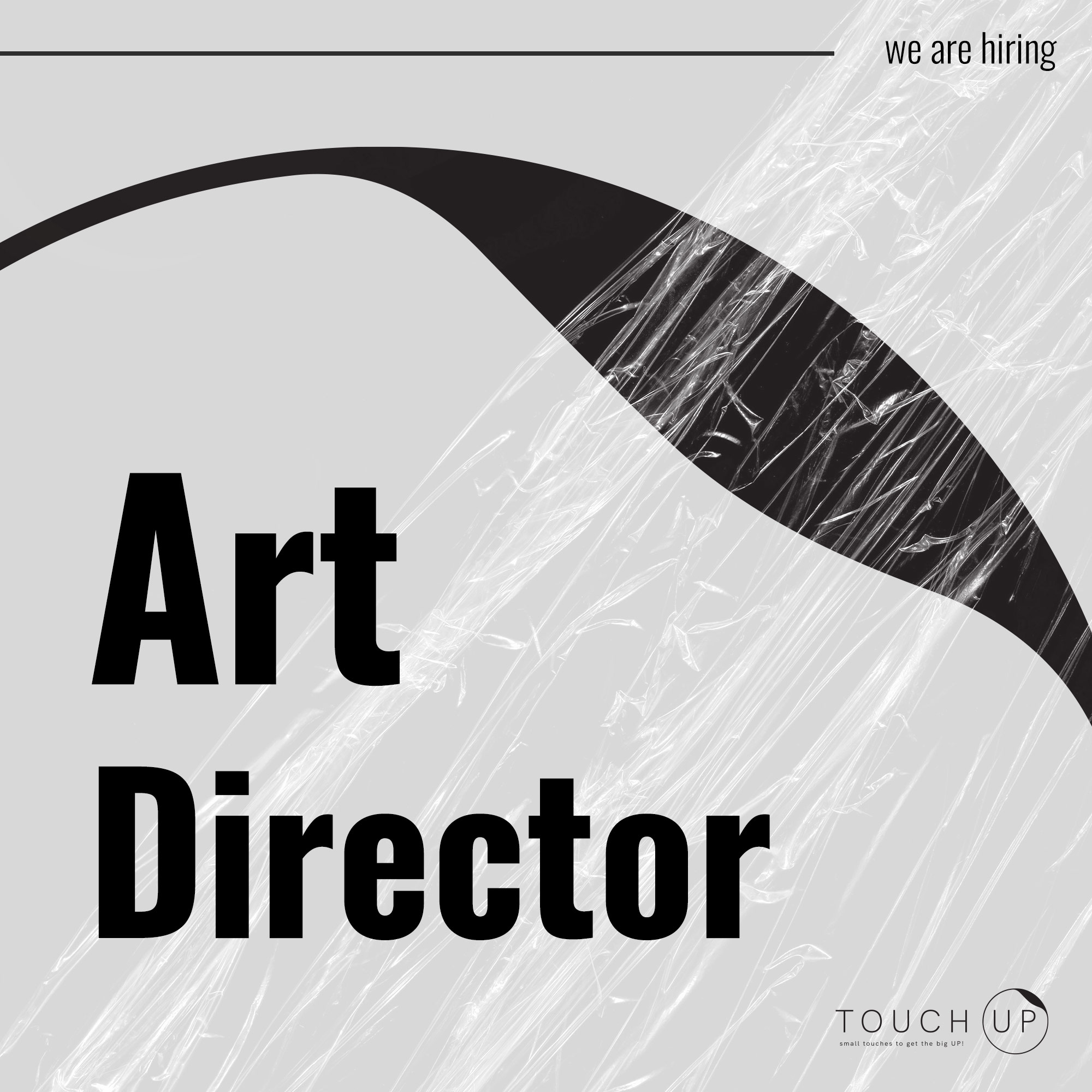 Touch Up, Art Director arıyor!