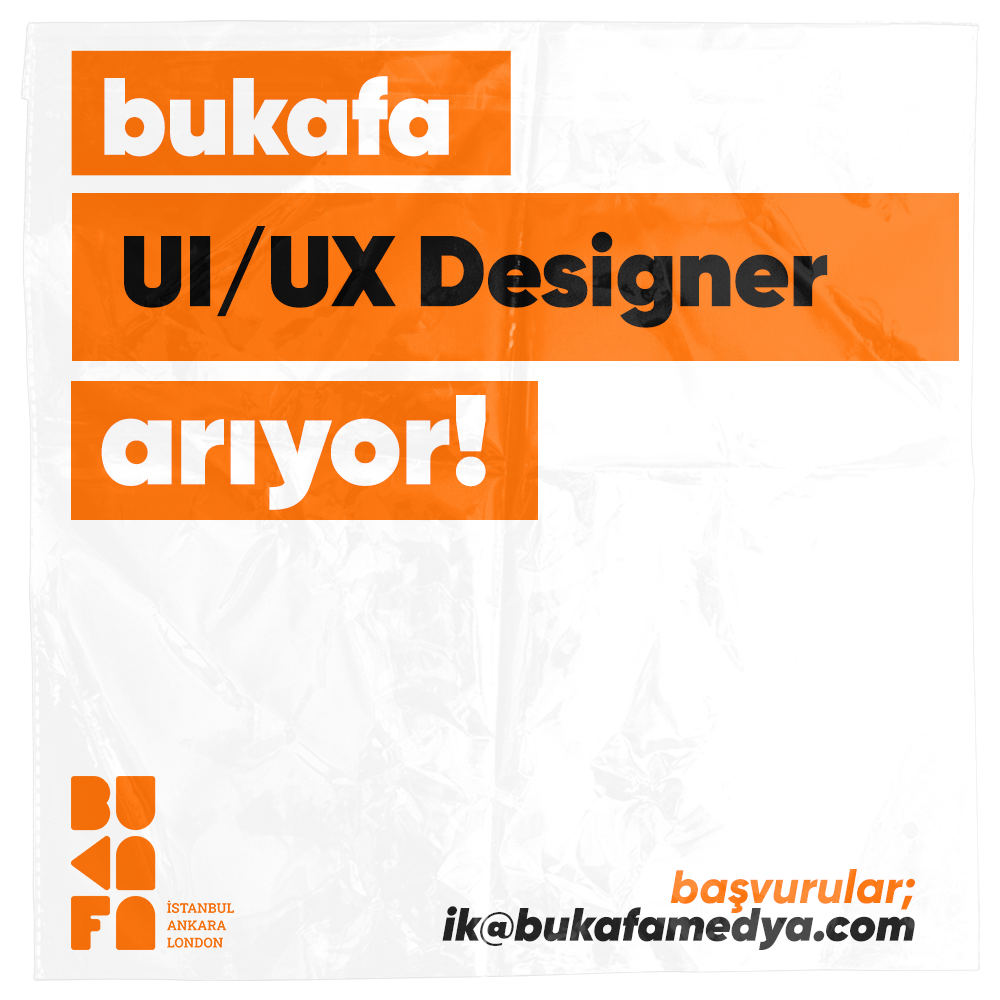 <strong>BuKafa Medya UI/UX Designer arıyor!</strong>