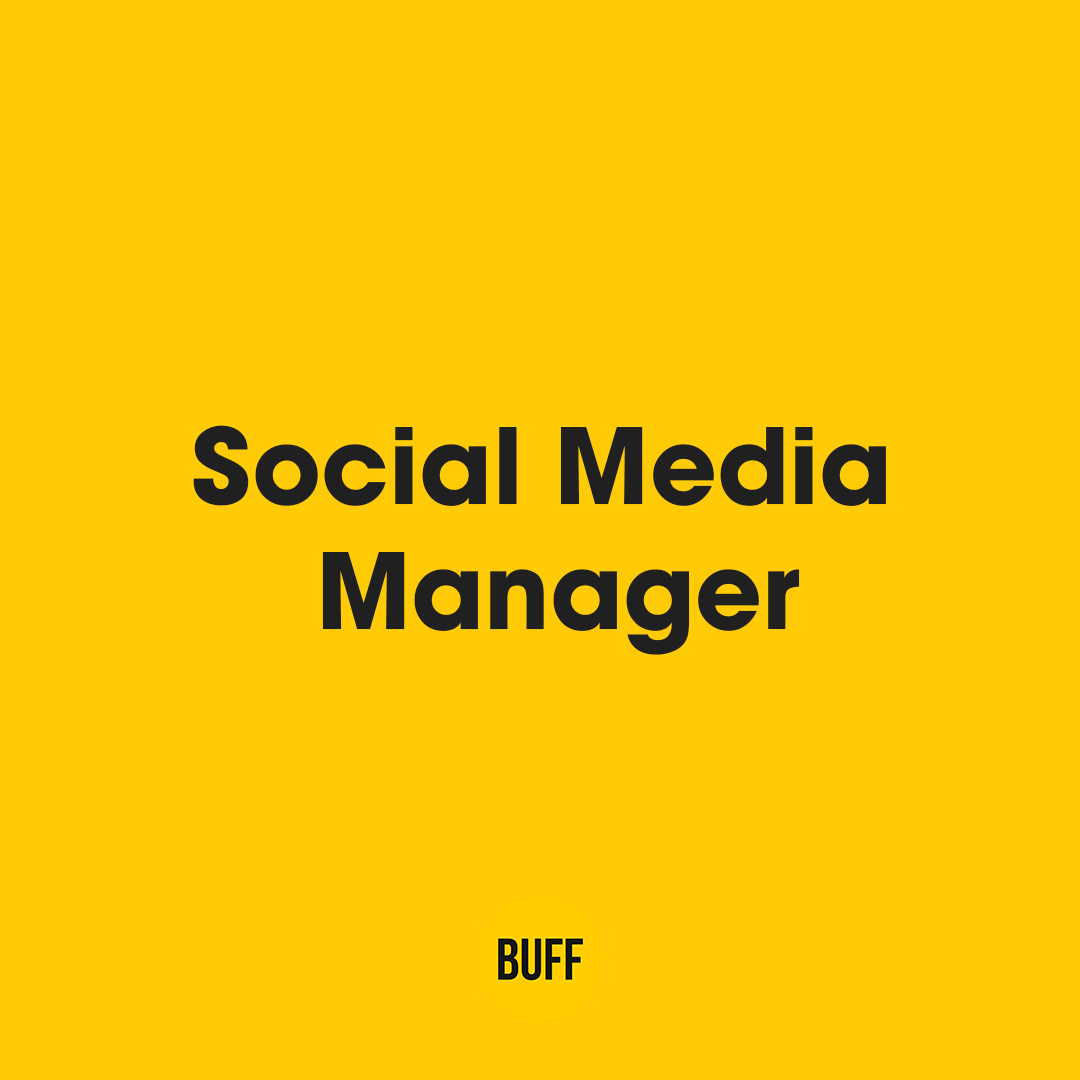 Buff Agency Social Media Manager arıyor!