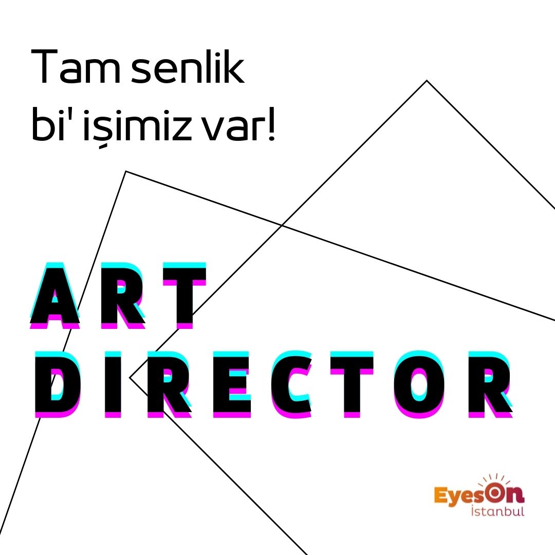 Eyeson İstanbul Art Director arıyor!
