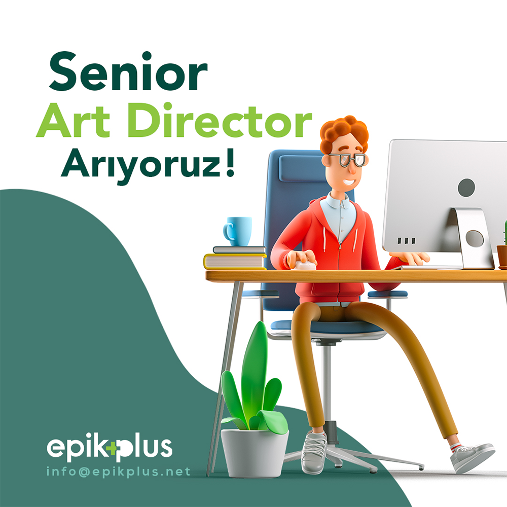 epikplus, Senior Art Director arıyor!