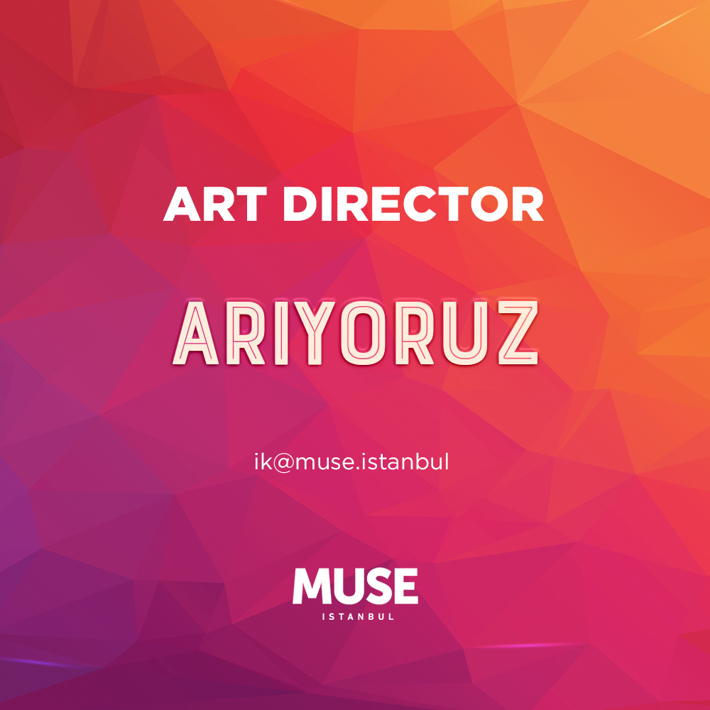 Muse İstanbul Art Director arıyor!