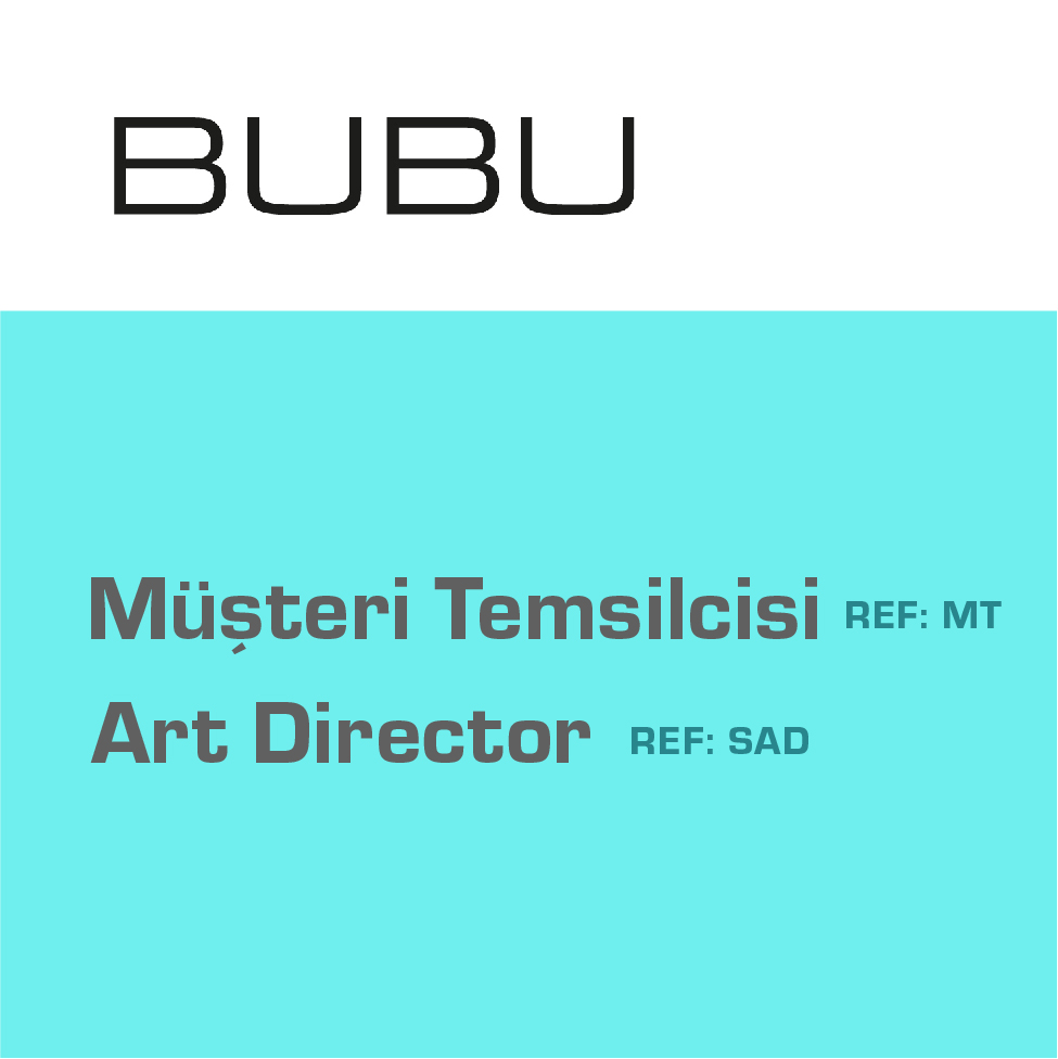 <strong>BUBU, Müşteri Temsilcisi ve Art Director arıyor!</strong>