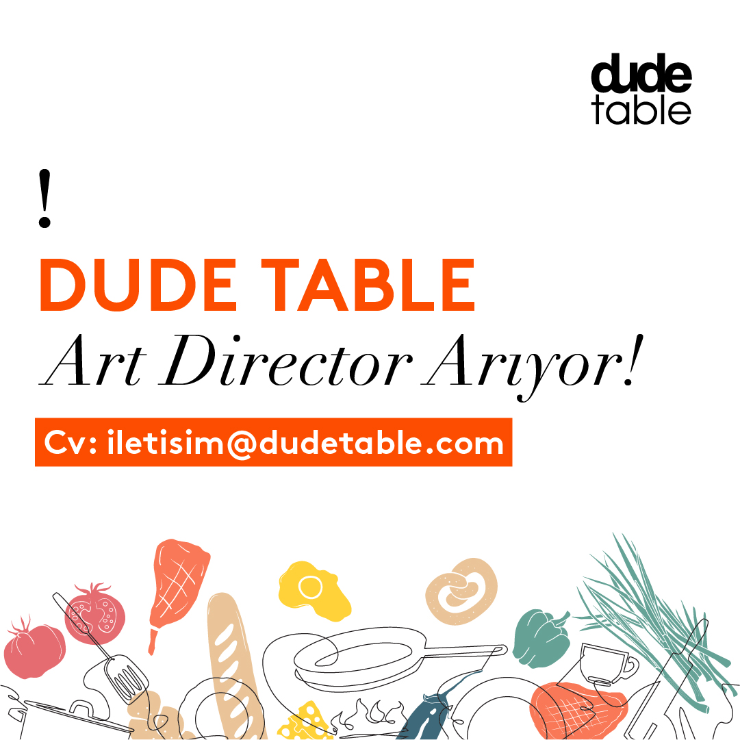 Dude Table <strong>Senior Art Director</strong> arıyor!