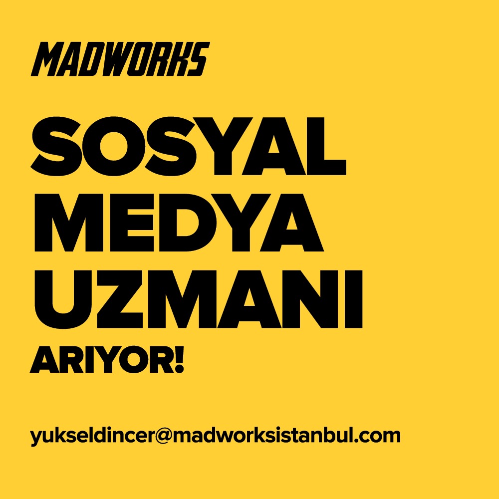 Madworks Sosyal Medya Uzmanı arıyor!