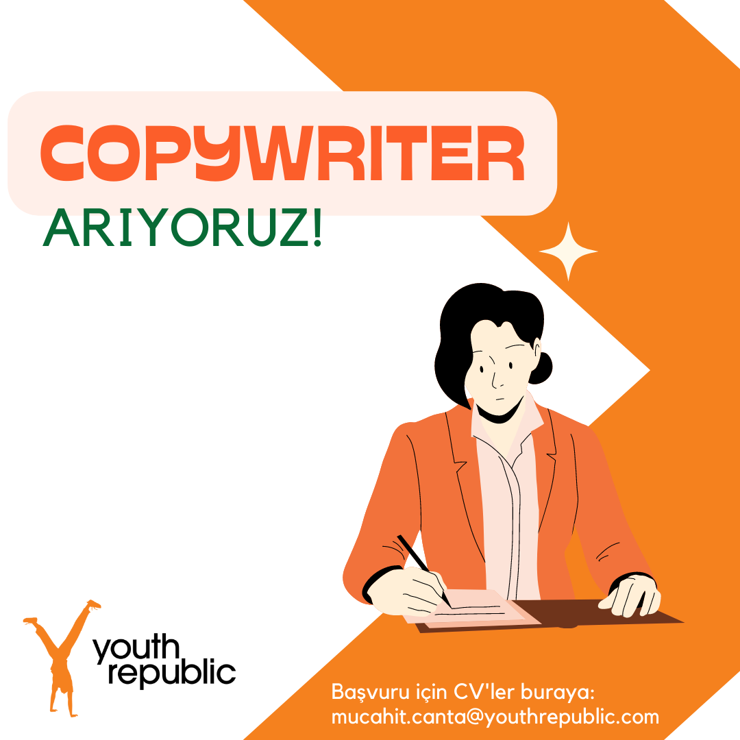 Youth Republic Copywriter arıyor!