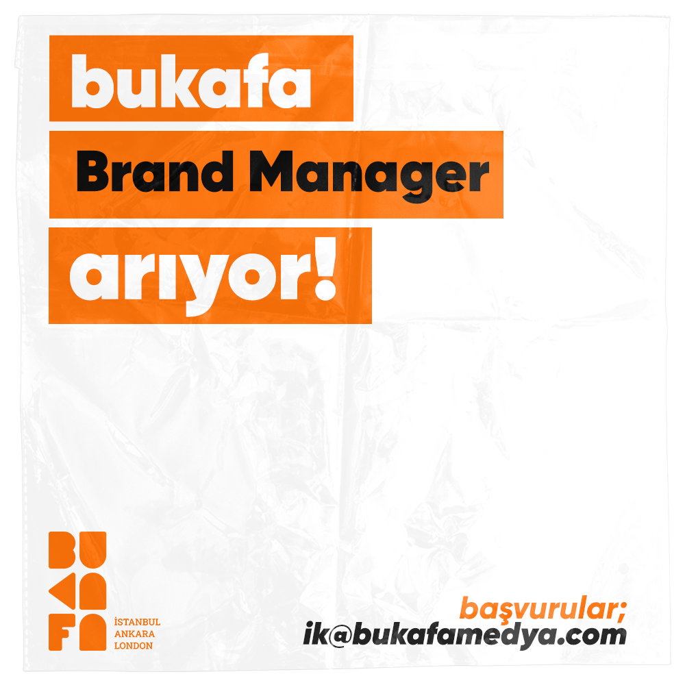 Bukafa “BRAND MANAGER” arıyor!