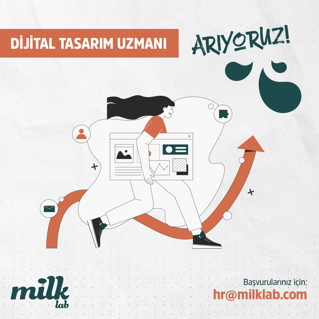 Milk Lab, Dijital Tasarım Uzmanı arıyor!