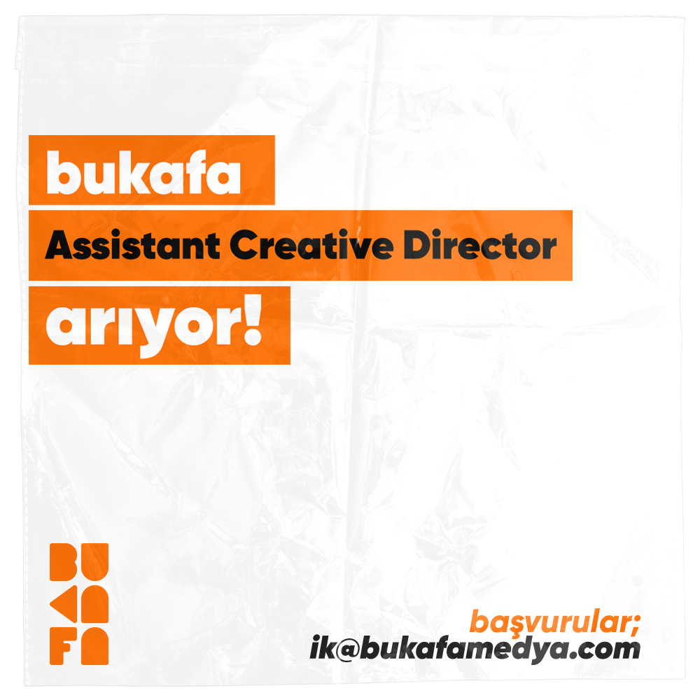 Bukafa Medya, Yardımcı Kreatif Direktör arıyor!