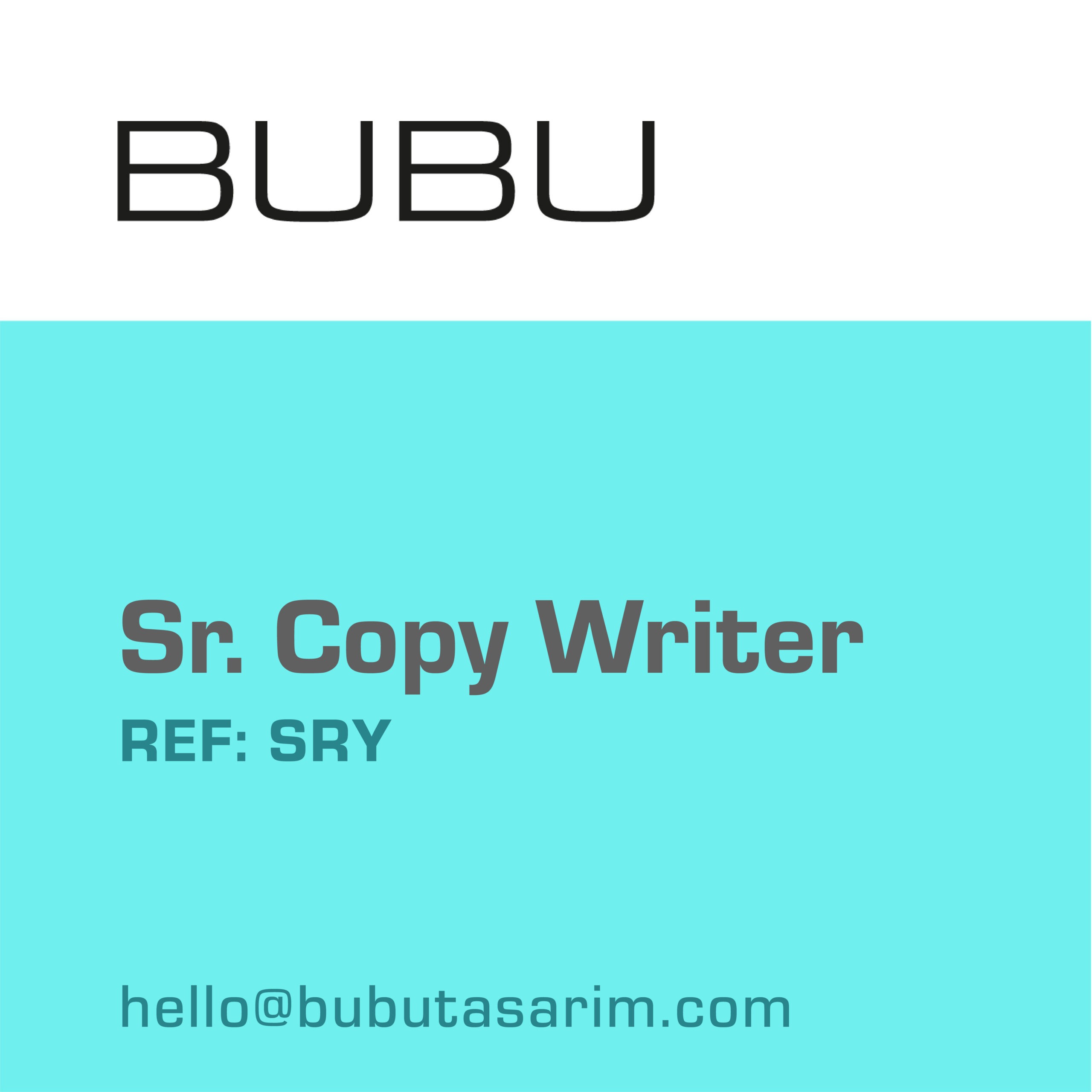 BUBU Sr. Reklam Yazarı arıyor! 