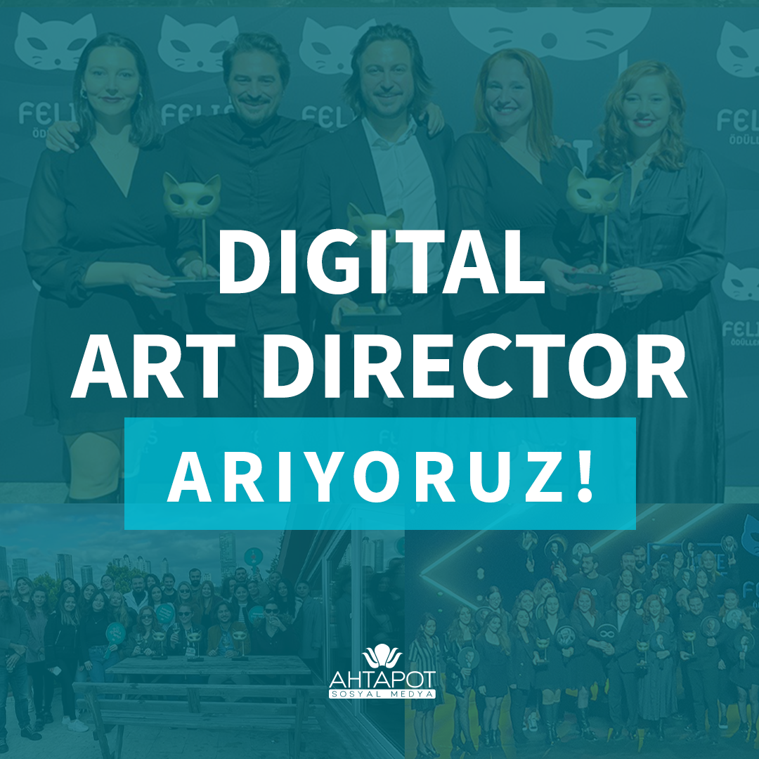 Global markalarla büyüyen ekibimize “Digital Art Director” Arıyoruz!