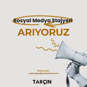 Tarçın Events, Sosyal Medya Stajyeri arıyor!