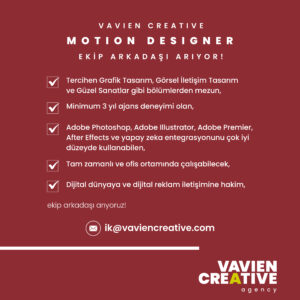 Vavien Creative, Motion Designer arıyor!