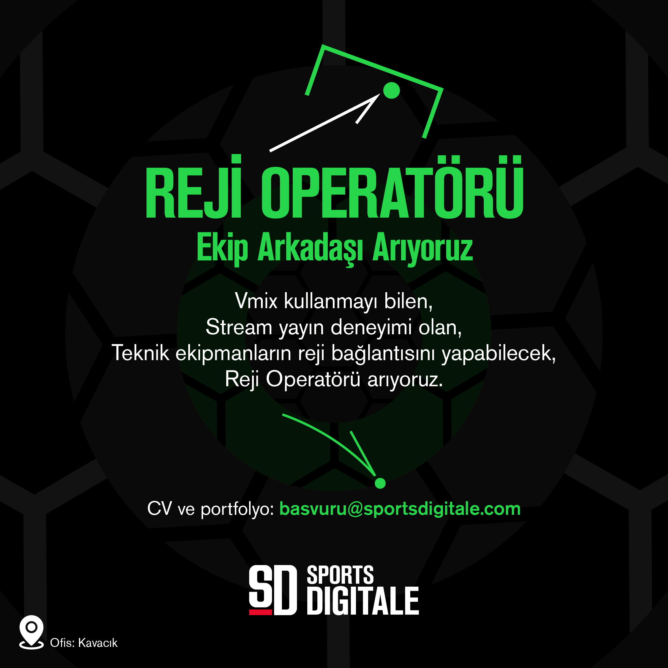 Sports Digitale, Reji Operatörü arıyor!