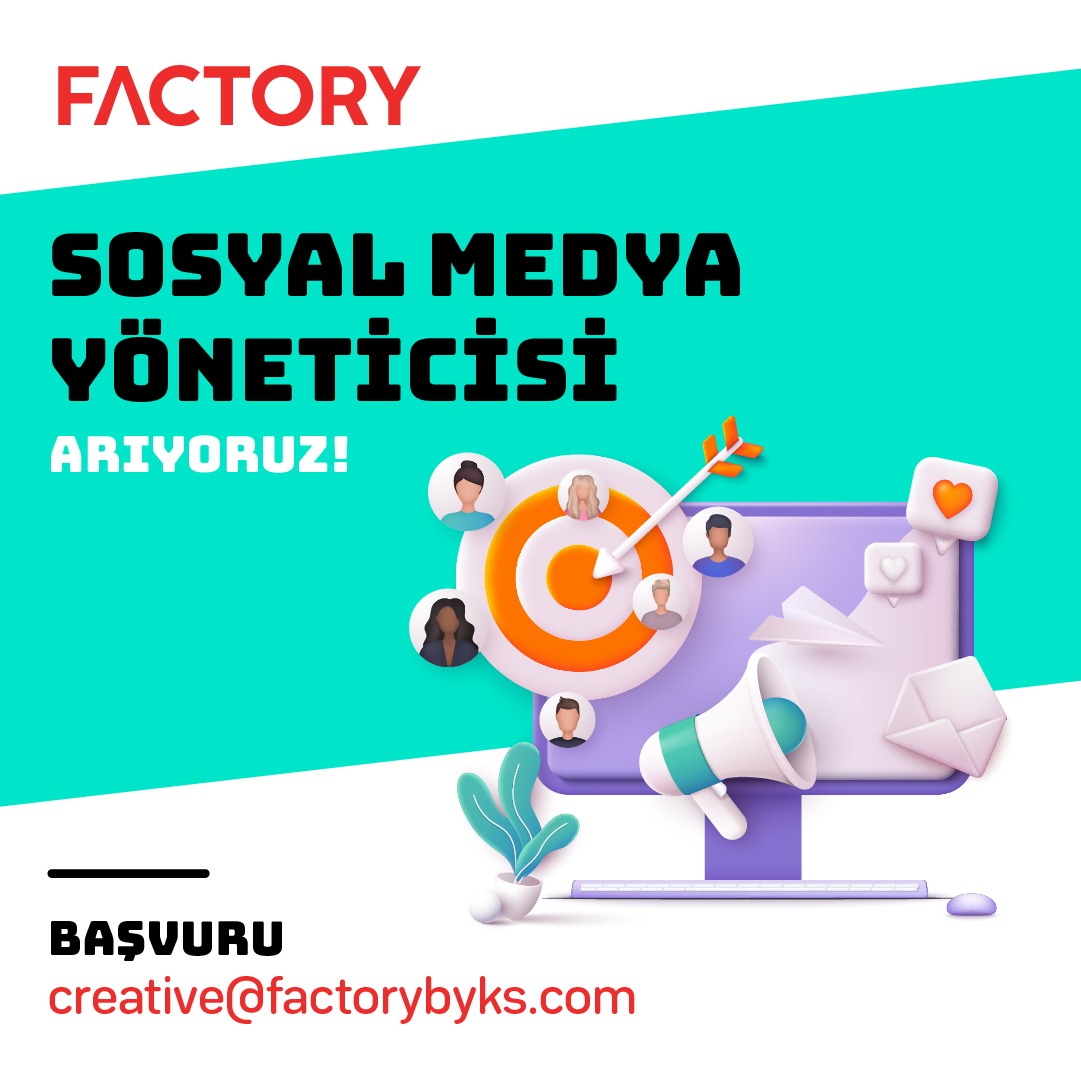 Factory, Sosyal Medya Yöneticisi arıyor!