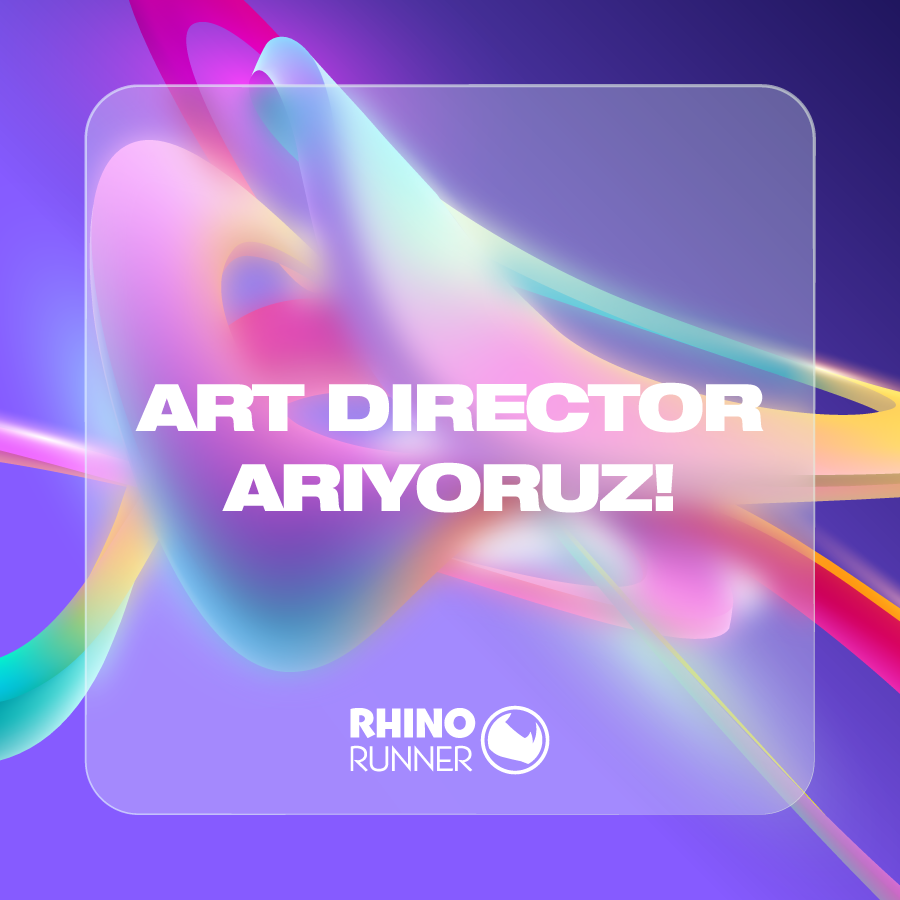 Rhino Runner, Yetenekli ve Deneyimli bir Art Director Arıyor!