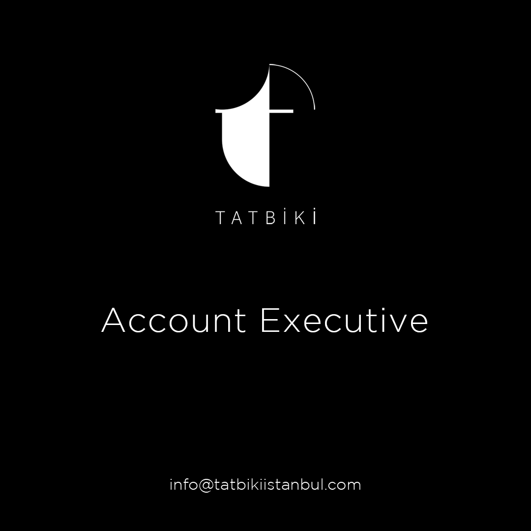 Tatbiki İstanbul, Account Executive arıyor!