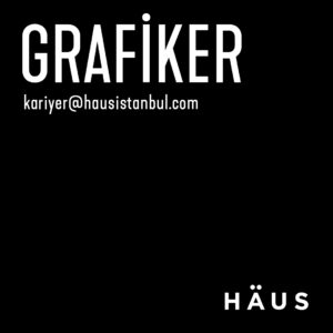 HAUS, Grafiker (REF: GR) arıyor!