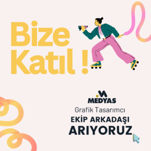 Medyas, Grafik Tasarımcı (Remote) arıyor!