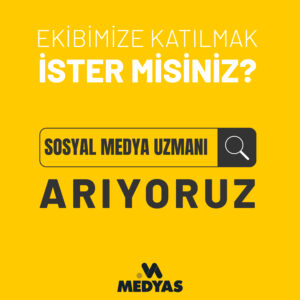 Medyas, Sosyal Medya Uzmanı arıyor!