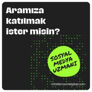 Brosch Digital Sosyal Medya Uzmanı(Remote) arıyor!