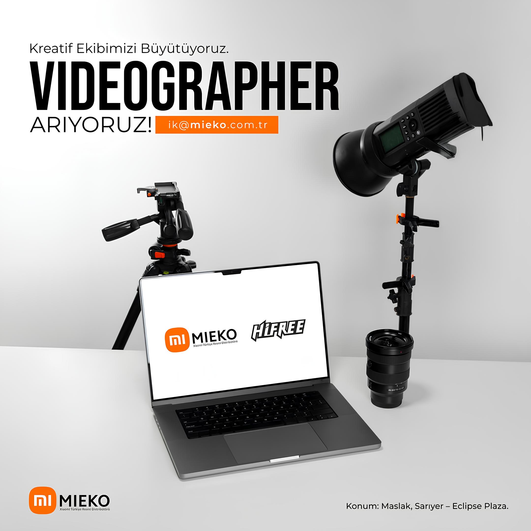 Mieko, Videographer Arıyor!