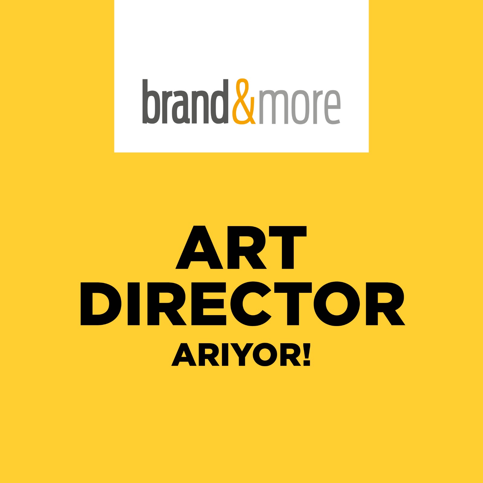 Brand&More, Art Director arıyor!