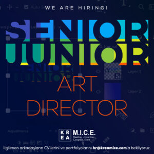 KREA M.I.C.E. Sr. & Jr. Art Director (Remote) arıyor!