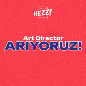 Hezz, Art Director arıyor!