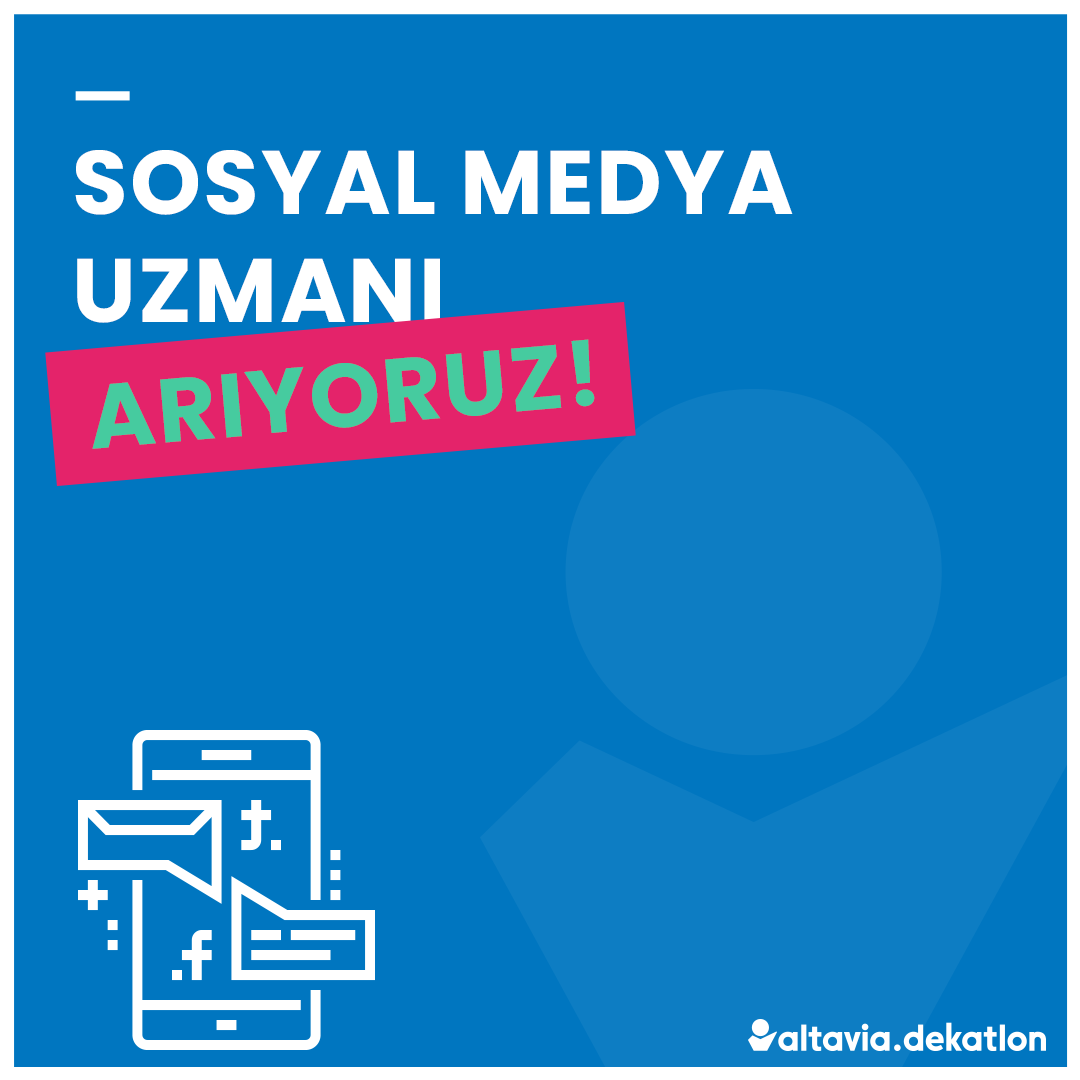 Altavia Dekatlon Sosyal Medya Uzmanı Arıyor!