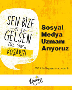 Queen of Ad, Sosyal Medya Uzmanı arıyor!