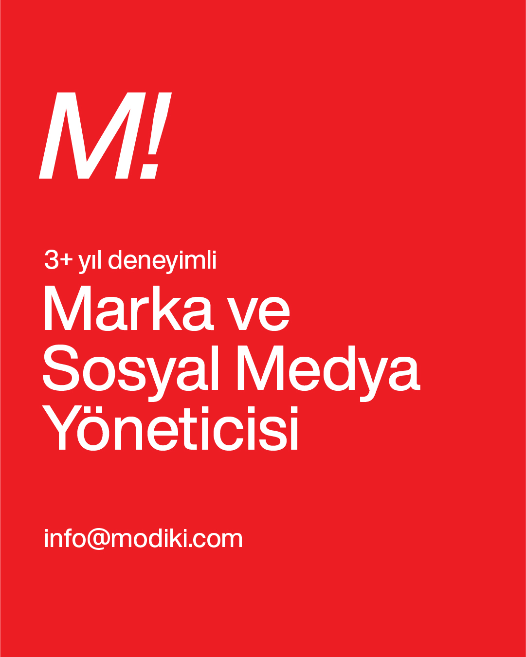 Modiki, Marka ve Sosyal Medya Yöneticisi arıyor!