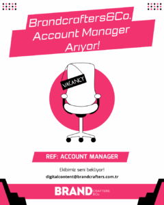 Brandcrafters&Co. Account Manager Arıyor!