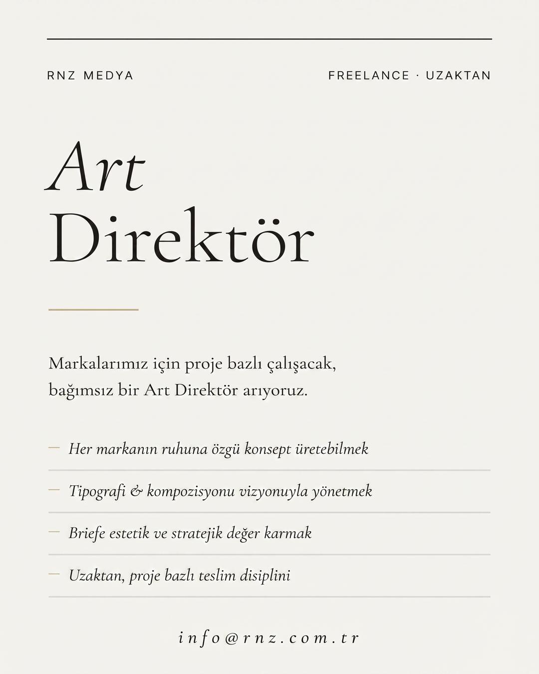 RNZ MEDYA FREELANCE Art Direktör arıyor · UZAKTAN