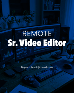 Gurkanzone, (Remote) Sr. Video Editor arıyor!