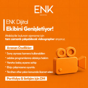 ENK Dijital, Videographer arıyor!