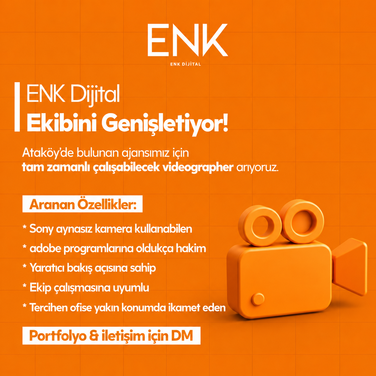 ENK Dijital, Videographer arıyor!