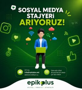🚀 Epik Plus Ekibine Katılacak Sosyal Medya Stajyeri Arıyoruz!