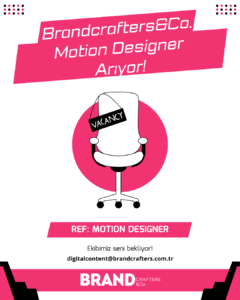 Brandcrafters&Co. Yeni Ekip Arkadaşları Arıyor!