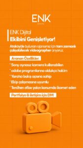 ENK Dijital, Videographer arıyor!