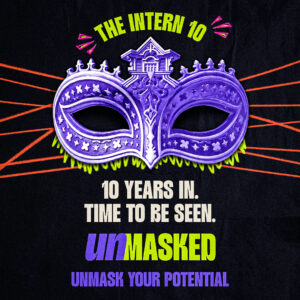 THE INTERN 10: UNMASKED