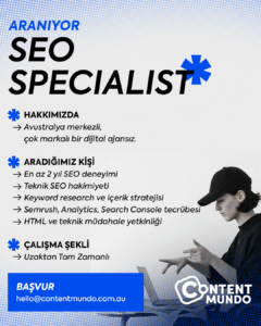 SEO Specialist Arıyoruz! (Remote)
