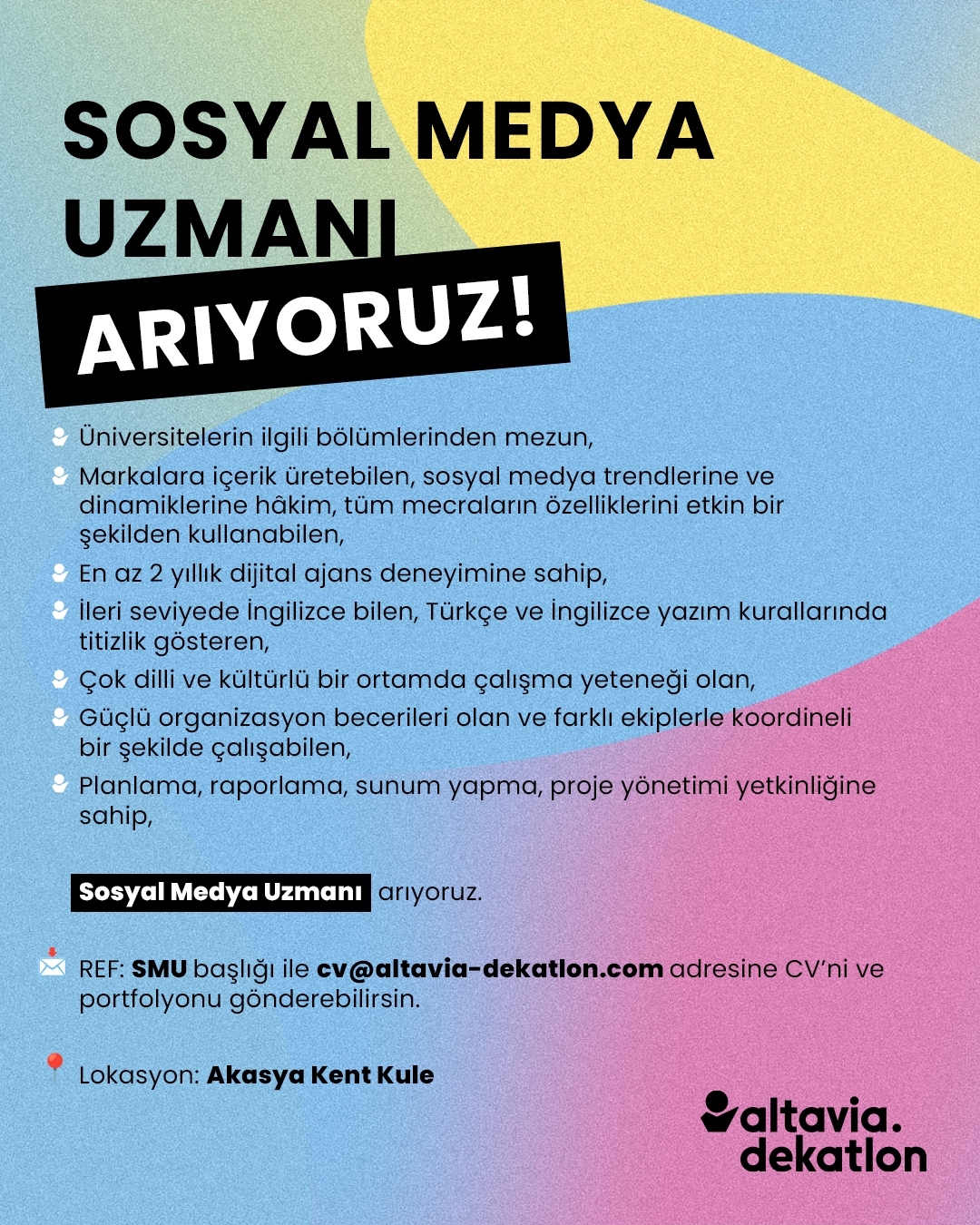 📢 Altavia Dekatlon SOSYAL MEDYA UZMANI arıyor!